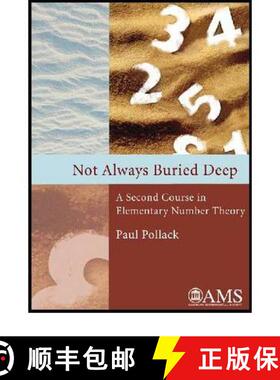 【3-4周达】精装 Not Always Buried Deep: A Second Course in Elementary Number Theory [9780821848807]
