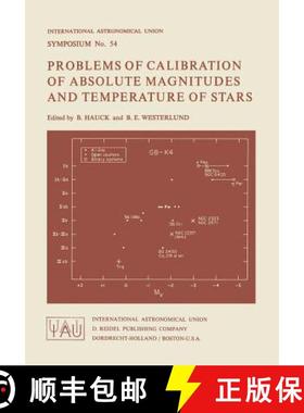 【3-4周达】Problems of Calibration of Absolute Magnitudes and Temperature of Stars [9789027703729]