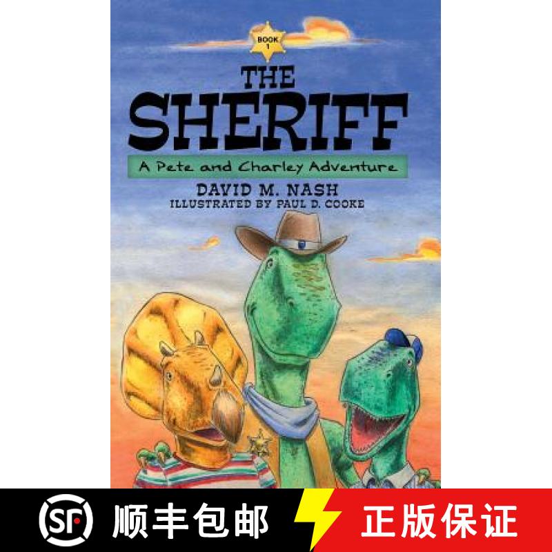 预订 The Sheriff: A Pete and Charley Adventure [9781973616566]