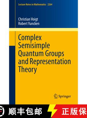 【3-4周达】Complex Semisimple Quantum Groups and Representation Theory (1st ed. 2020) [9783030524623]