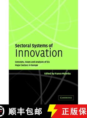 【3-4周达】Sectoral Systems of Innovation: Concepts, Issues and Analyses of Six Major Sectors in Europe [9780521833219]