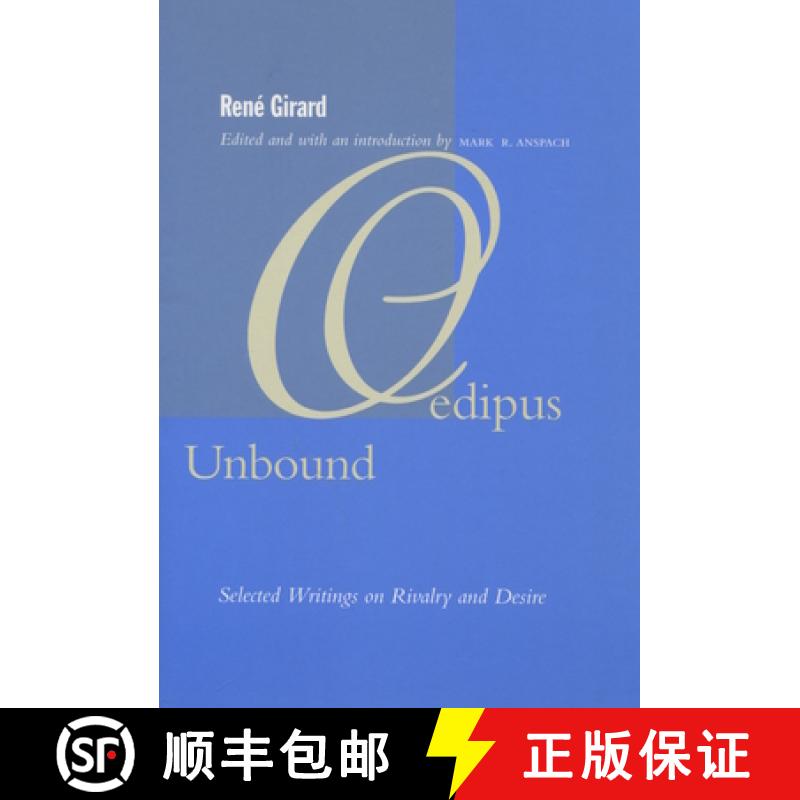 【2-3周达】Oedipus Unbound: Selected Writings on Rivalry and Desire [9780804747806]