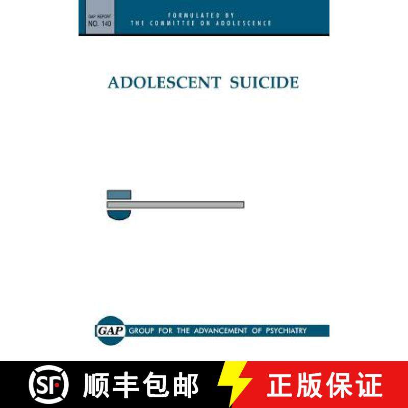 【3-4周达】Adolescent Suicide: GAP Report 140 [9780873182089]