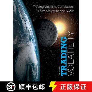 【3-4周达】Trading Volatility: Trading Volatility, Correlation, Term Structure and Skew [9781461108757]