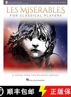 【3-4周达】Les Miserables for Classical Players: Violin and Piano with Online Accompaniments [9781540037541]