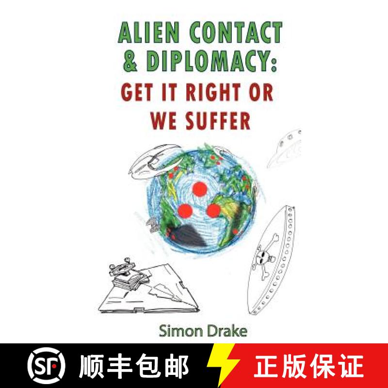 【2-3周达】Alien Contact and Diplomacy: Get it Right or We Suffer [9780955971952]