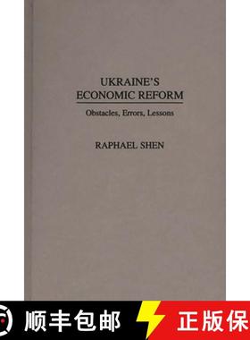 预订 Ukraine's Economic Reform: Obstacles, Errors, Lessons [9780275952402]