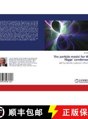 预订 The particle model for the Higgs’ condensate [9783330031180]