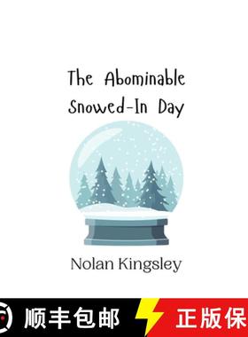 预订 The Abominable Snowed-In Day [9789916942901]