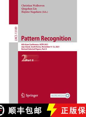 【3-4周达】Pattern Recognition : 6th Asian Conference, ACPR 2021, Jeju Island, South Korea, November ... [9783031024436]