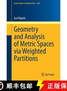 【3-4周达】Geometry and Analysis of Metric Spaces Via Weighted Partitions [9783030541538]