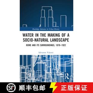 Its and 1870 the Natural Rome Making 9781032184197 1922 Water 4周达 Landscape Surroundings Socio