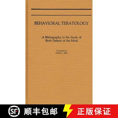 【3-4周达】Behavioral Teratology: A Bibliography to the Study of Birth Defects of the Mind [9780313250668]