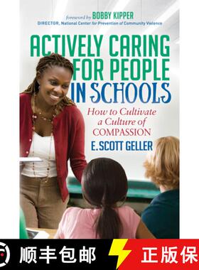 【3-4周达】Actively Caring for People in Schools : How to Cultivate a Culture of Compassion [9781683502494]