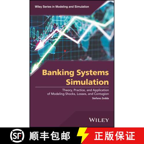 【3-4周达】精装 Banking Systems Simulation: Theory, Practice, And Application Of Modeling Shocks, Los... [9781119195894]