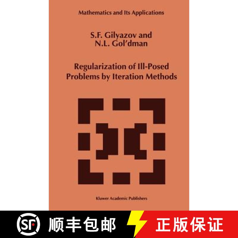【3-4周达】Regularization of Ill-Posed Problems by Iteration Methods [9789048153824]