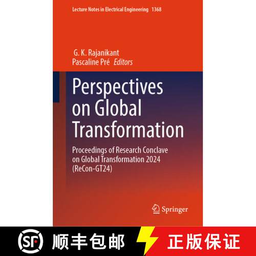 【3-4周达】精装 Perspectives on Global Transformation: Proceedings of Research Conclave on Global Tra... [9789819667062]