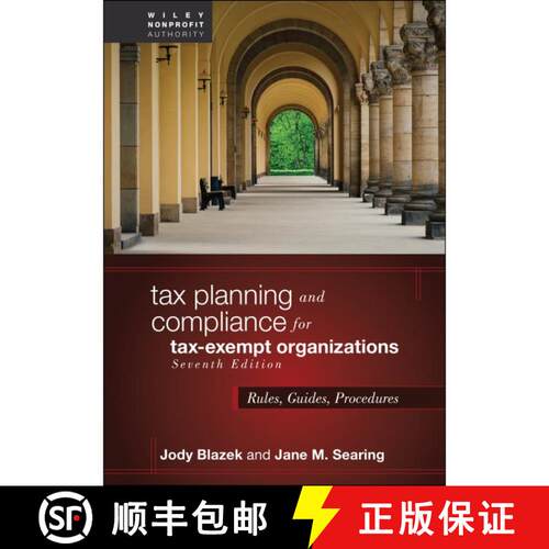 【3-4周达】精装 Tax Planning and Compliance for Tax–Exempt Organiz ations – Rules, Guides, Procedur... [9781394317110]