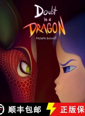 预订 Doubt is a Dragon: A beautifully illustrated quest on overcoming self-doubt and imposter syndrome [9782839928250]
