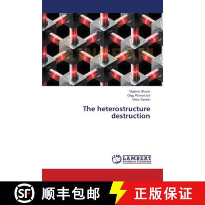 预订 The heterostructure destruction [9783659357244]