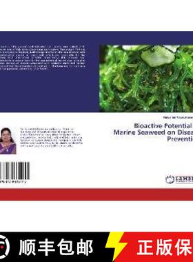 预订 Bioactive Potential of Marine Seaweed on Disease Prevention [9786139875177]