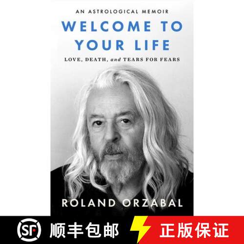 预订 精装 Welcome to Your Life: Love, Death & Tears For Fears [9780063455191]