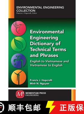 【3-4周达】Environmental Engineering Dictionary of Technical Terms and Phrases: English to Vietnamese... [9781945612503]