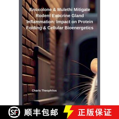 【3-4周达】Enoxolone & Mulethi Mitigate Rodent Exocrine Gland Inflammation: Impact on Protein Folding... [9798230182061]