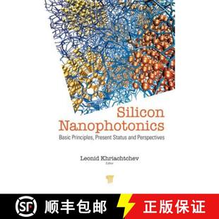 Principles 4周达 Nanophotonics Perspectives 9789814241113 Status Current Basic Silicon and