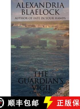 【3-4周达】The Guardian's Vigil: A Short Storty [9781925749267]