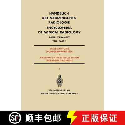 【3-4周达】Skeletanatomie (Röntgendiagnostik) Teil 1 / Anatomy of the Skeletal System (Roentgen Diag... [9783642951480]