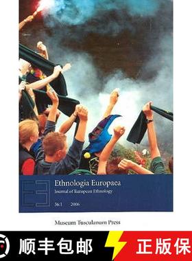 【3-4周达】Ethnologia Europaea 2006: Journal of European Ethnology - Part 1 [9788763506915]