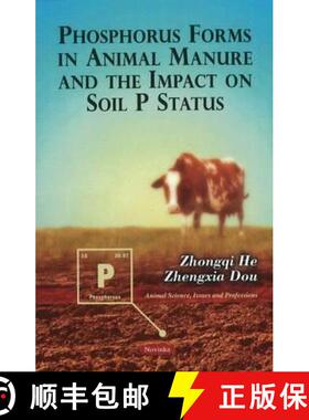 【3-4周达】Phosphorus Forms in Animal Manure and the Impact on Soil P Status [9781616689803]