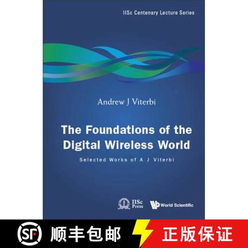 预订 精装 Foundations of the Digital Wireless World, The: Selected Works of A J Viterbi [9789814287500]
