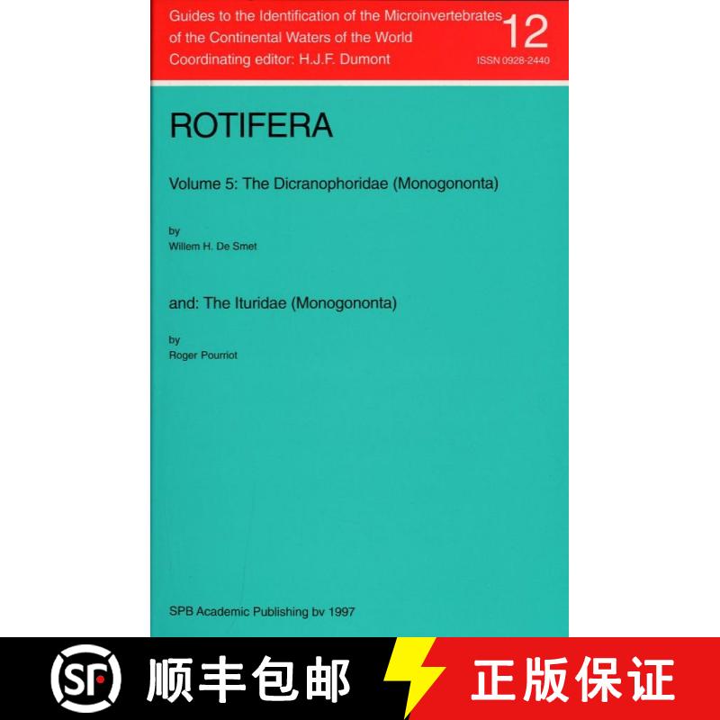 预订 Rotifera, Part 5: The Dicranophoridae (Monogononta) and The Ituridae (Monogononta) [9789051031355]