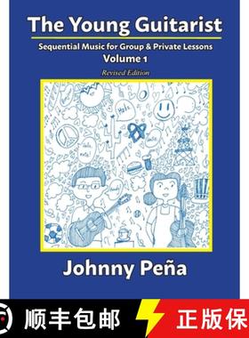 【3-4周达】The Young Guitarist, Volume 1: Sequential Music for Group & Private Lessons [9798986650531]