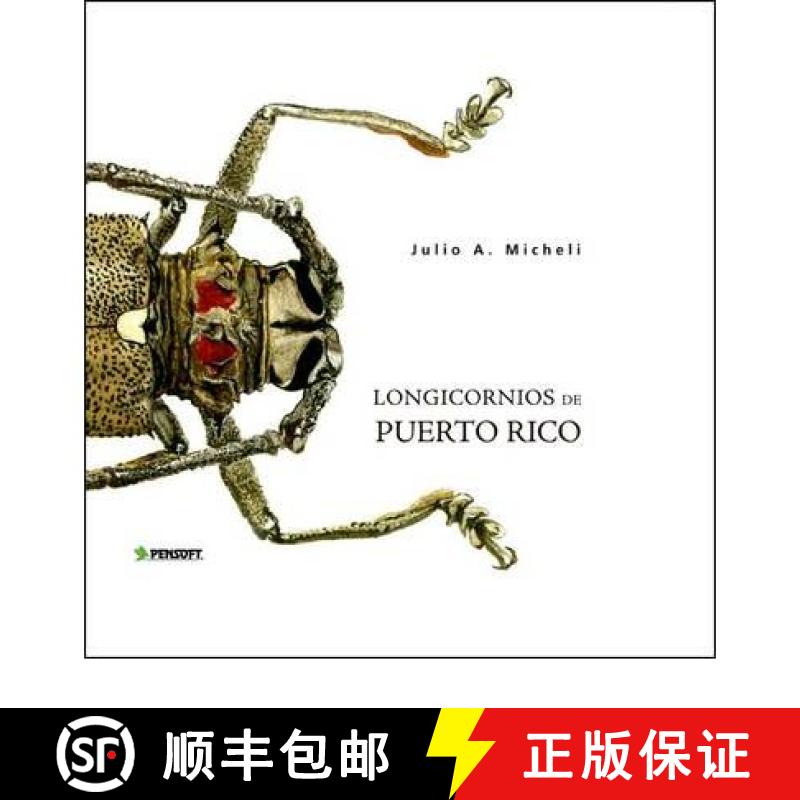 【3-4周达】Longhorn Beetles of Puerto Rico / Longicornios de Puerto Rico [9789546425621]