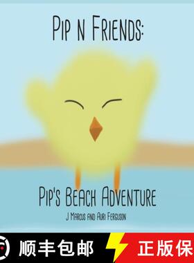预订 Pip n' Friends: Pip's Beach Adventure [9780990878872]