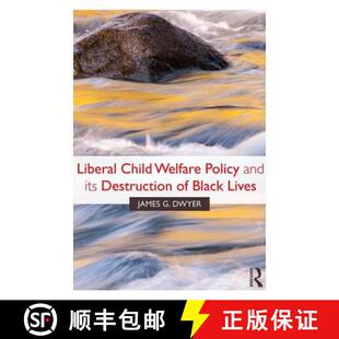 Liberal 9780815363279 Lives its 4周达 Destruction Welfare Child Black Policy and