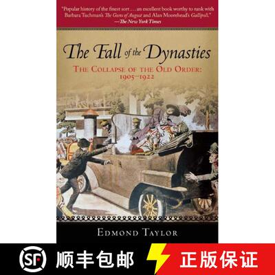 【3-4周达】The Fall of the Dynasties - New York Times Best Seller: The Collapse of the Old Order: 190... [9781634506014]