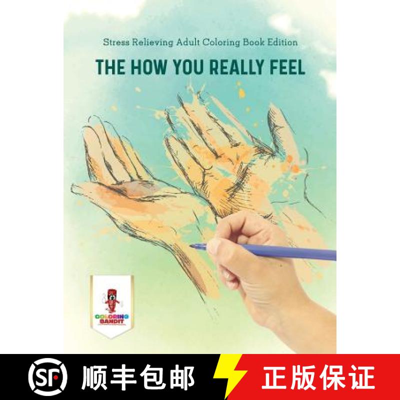 【3-4周达】The How You Really Feel : Stress Relieving Adult Coloring Book Edition [9780228204770]
