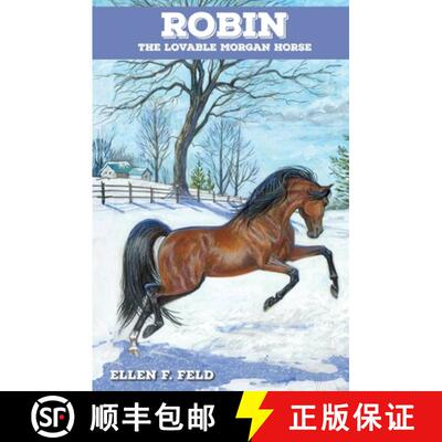 【2-3周达】Robin: The Lovable Morgan Horse [9780970900258]