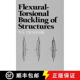 【3-4周达】Flexural-Torsional Buckling of Structures: New Directions in Civil Engineering [9780849377631]