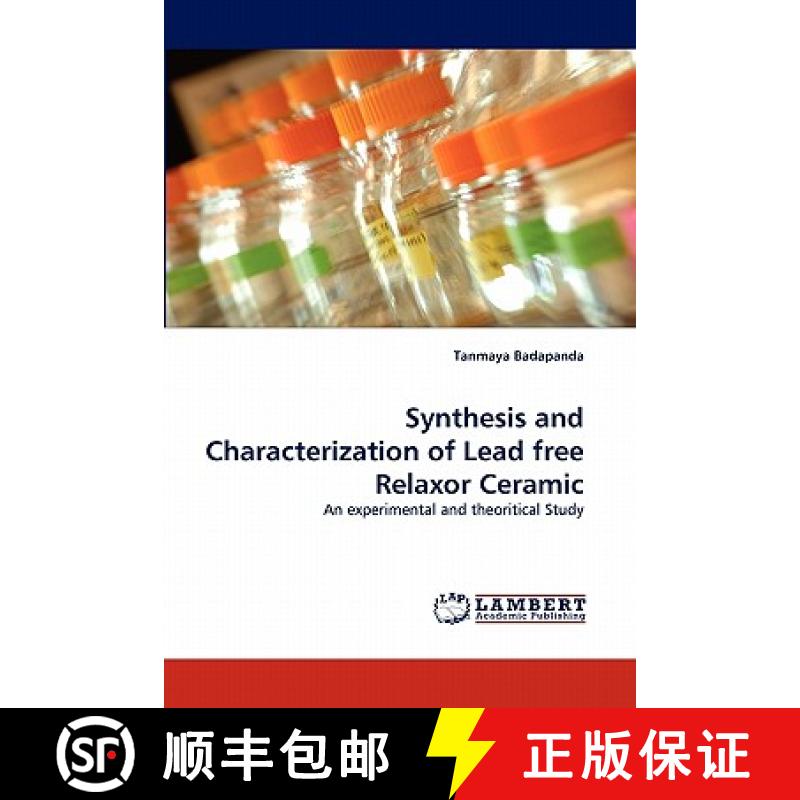 预订 Synthesis and Characterization of Lead free Relaxor Ceramic [9783844300413]