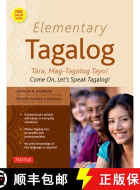 【3-4周达】Elementary Tagalog: Tara, Mag-Tagalog Tayo! Come On, Let's Speak Tagalog! (Online Audio Do... [9780804845144]