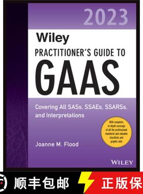 【3-4周达】Wiley Practitioner's Guide to GAAS 2023: Covering All Sass, Ssaes, Ssarss, and Interpretat... [9781394152704]