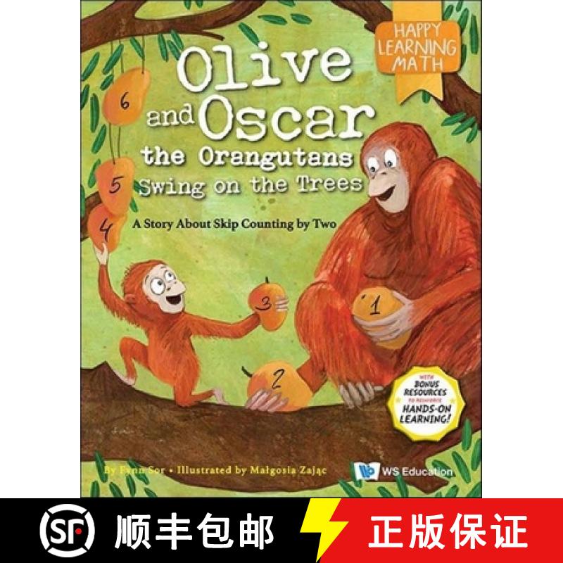 【3-4周达】Olive and Oscar the Orangutans Swing on the Trees: A Story about Skip Counting by Two [9789811257803]