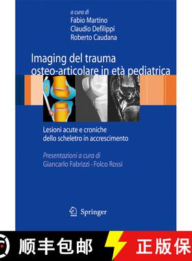 【3-4周达】Imaging del trauma osteo-articolare in età pediatrica : Lesioni acute e croniche dello sc... [9788847055773]