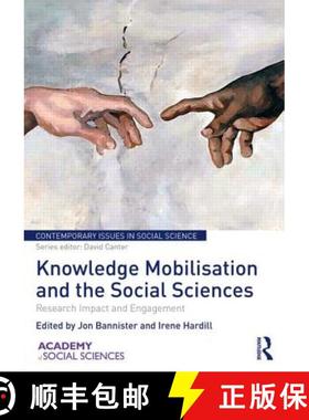 【3-4周达】Knowledge Mobilisation and the Social Sciences: Research Impact and Engagement [9781138806757]