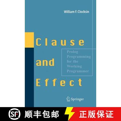 【3-4周达】Clause and Effect : Prolog Programming for the Working Programmer [9783540629719]